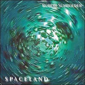 CD Robert Schröder: Spaceland