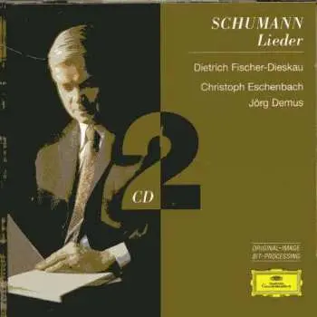 2CD Robert Schumann: Lieder