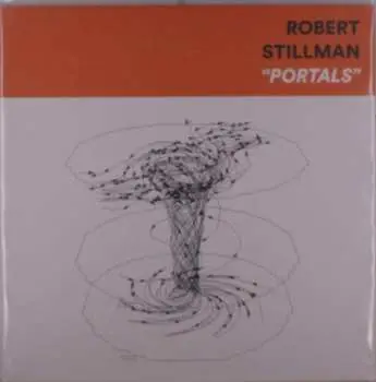 LP Robert Stillman: Portals CLR
