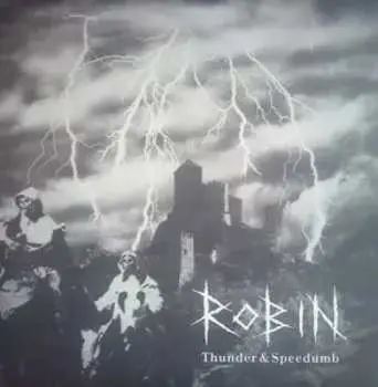 LP Robin: Thunder & Speedumb CLR