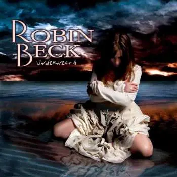 CD Robin Beck: Underneath