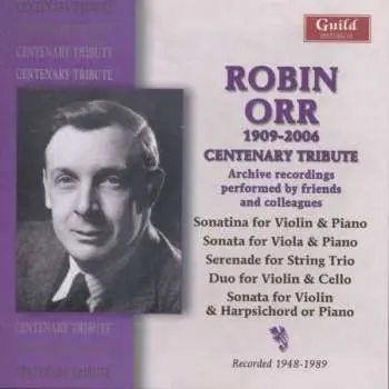 CD Robin Orr: Centenary Tribute