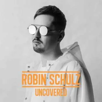 Uncovered - CD - Robin Schulz