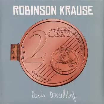 LP Robinson Krause: Danke Düsseldorf