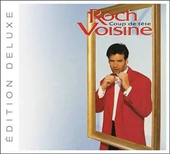 CD Roch Voisine: Coup De Tête DLX