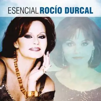 2CD Rocío: Esencial Rocío Dúrcal