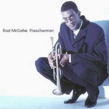 CD Rod McGaha: Preacherman