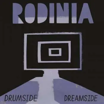 CD Rodinia: Drumside / Dreamside