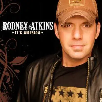 CD Rodney Atkins: It's America