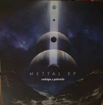 EP Rodrigo Y Gabriela: Mettal EP LTD