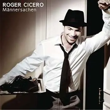 CD Roger Cicero: Männersachen