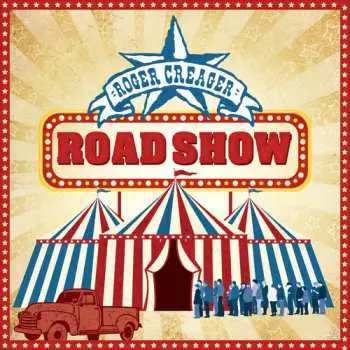 CD Roger Creager: Road Show
