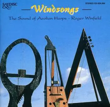 CD Roger Winfield: Windsongs - The Sound of Aeolian Harps