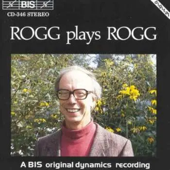 CD Lionel Rogg: Rogg Plays Rogg