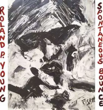 LP Roland Young: Spontaneous Bounce