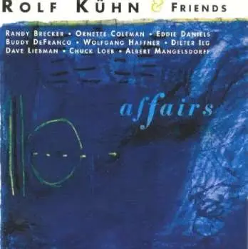 CD Rolf Kühn & Friends: Affairs