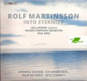 SACD Rolf Martinsson: Into Eternity