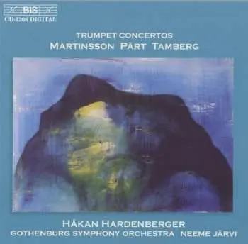 CD Rolf Martinsson: Trumpet Concertos