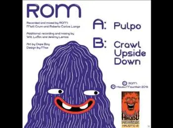 SP ROM: Pulpo / Crawl Upside Down