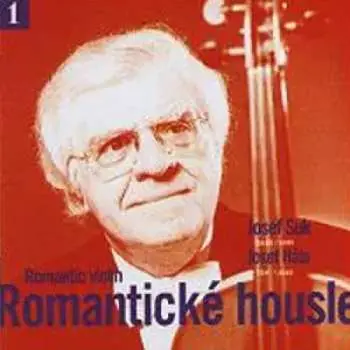 CD Josef Suk: Romantické housle 1