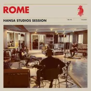 CD Rome: Hansa Studios Session
