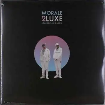 2CD Roméo Elvis: Morale 2Luxe