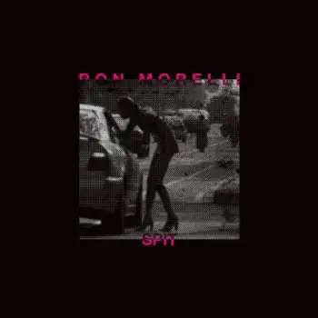 CD Ron Morelli: Spit