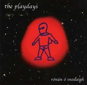 CD Rónán Ó Snodaigh: The Playdays