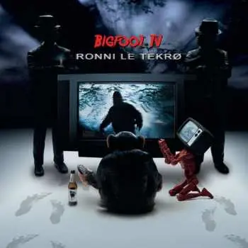 CD Ronni Le Tekrø: Bigfoot TV