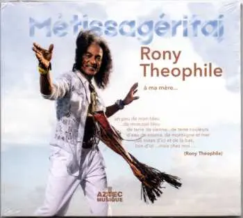 CD Rony Theophile: Métissagéritaj