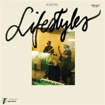LP Rosettes: Lifestyles (color Vinyl)