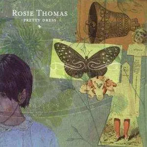 CD Rosie Thomas: Pretty Dress
