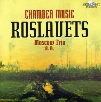 CD Nikolai Roslavetz: Chamber Music