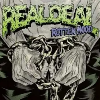 LP Real Deal: Rotten Mood