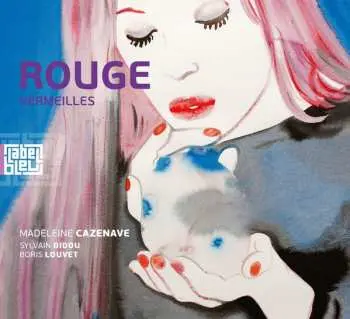 CD Rouge: Vermeilles