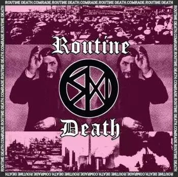 LP Routine Death: Comrade CLR