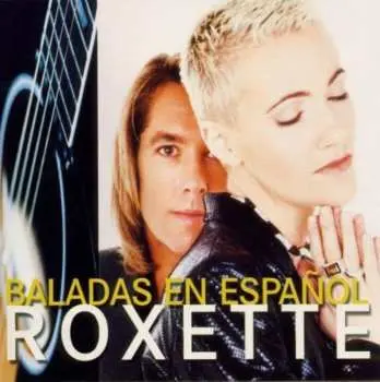 CD Roxette: Baladas En Español