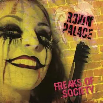 CD Roxin' Palace: Freaks Of Cociety