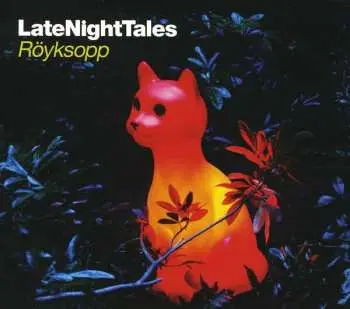 CD Röyksopp: LateNightTales