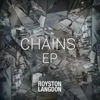 LP Royston Langdon: Chains