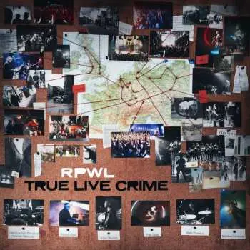 2LP RPWL: True Live Crime