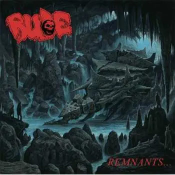 LP Rude: Remnants... LTD