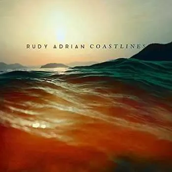 CD Rudy Adrian: Coastlines