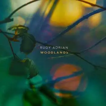 CD Rudy Adrian: Woodlands