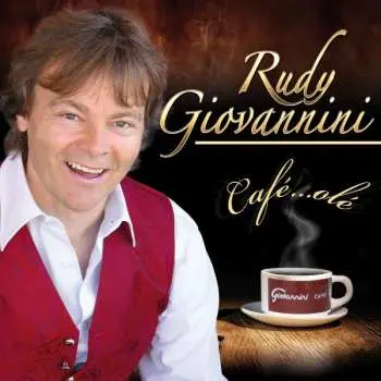 CD Rudy Giovannini: Café... Olé