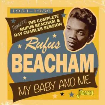 CD Rufus Beacham: My Baby And Me