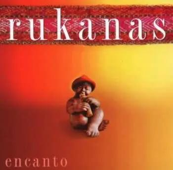 CD Rukanas: Encanto