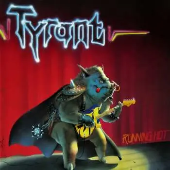 CD Tyrant: Running Hot