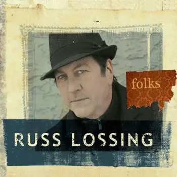 CD Russ Lossing: Folks