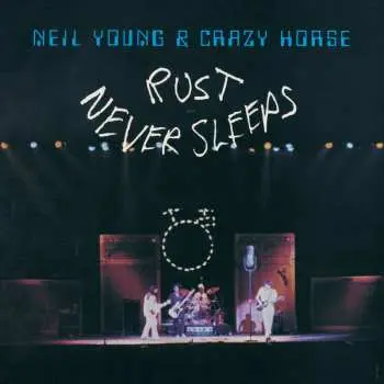 LP Neil Young & Crazy Horse: Rust Never Sleeps